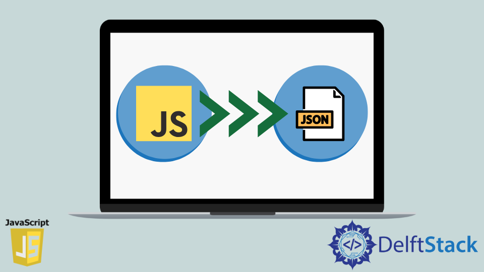 convert-javascript-object-to-json-delft-stack